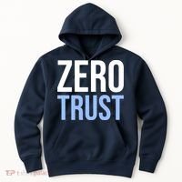 Zero Trust Security Cyber Security Hacking Developer Funny Hoodie thumb 0