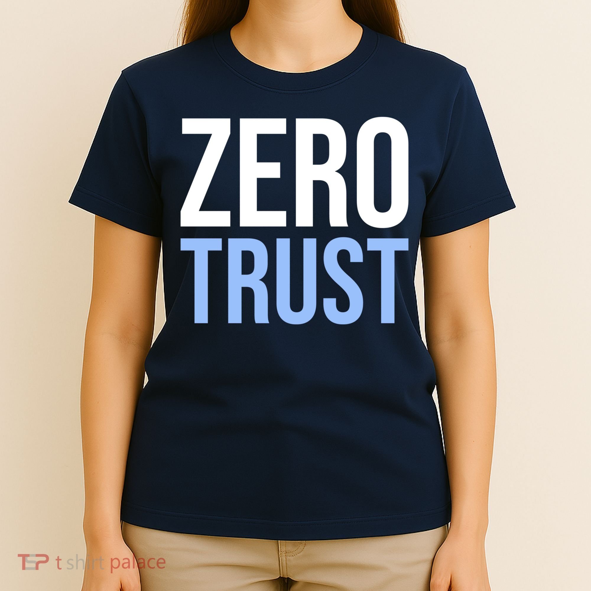Zero Trust Security Cyber Security Hacking Developer Funny T-Shirt