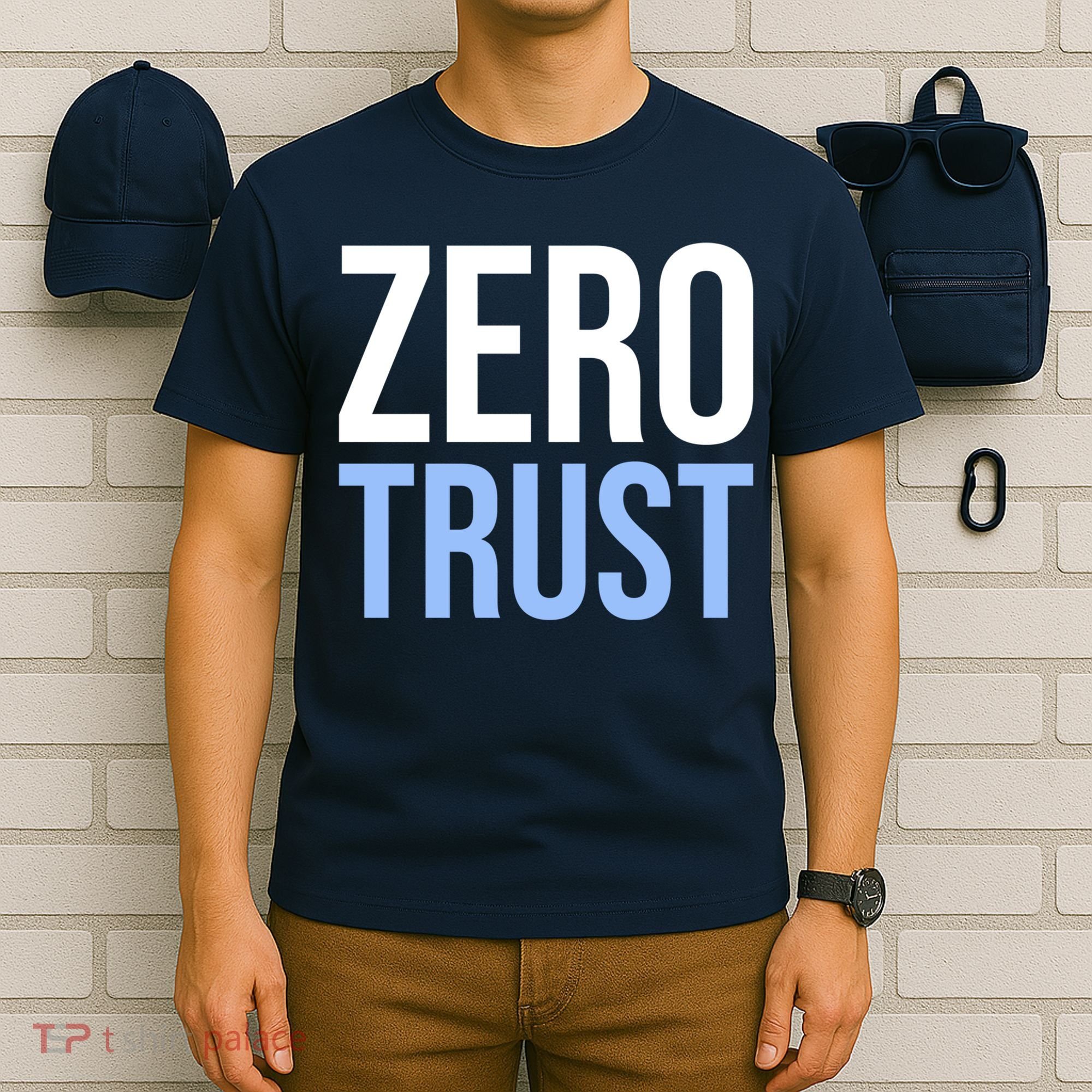 Zero Trust Security Cyber Security Hacking Developer Funny T-Shirt