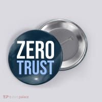 Zero Trust Security Cyber Security Hacking Developer Funny Button thumb 0