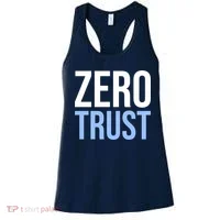 Zero Trust Security Cyber Security Hacking Developer Funny Women's Tank Top thumb 0