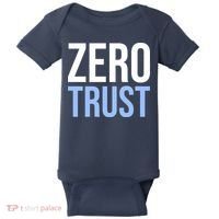 Zero Trust Security Cyber Security Hacking Developer Funny Baby Bodysuit thumb 0