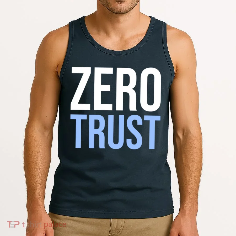Zero Trust Security Cyber Security Hacking Developer Funny Tank Top