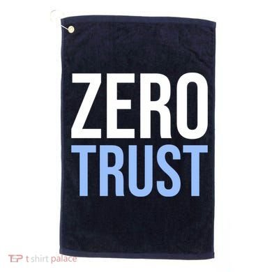 Zero Trust Security Cyber Security Hacking Developer Funny Golf Towel