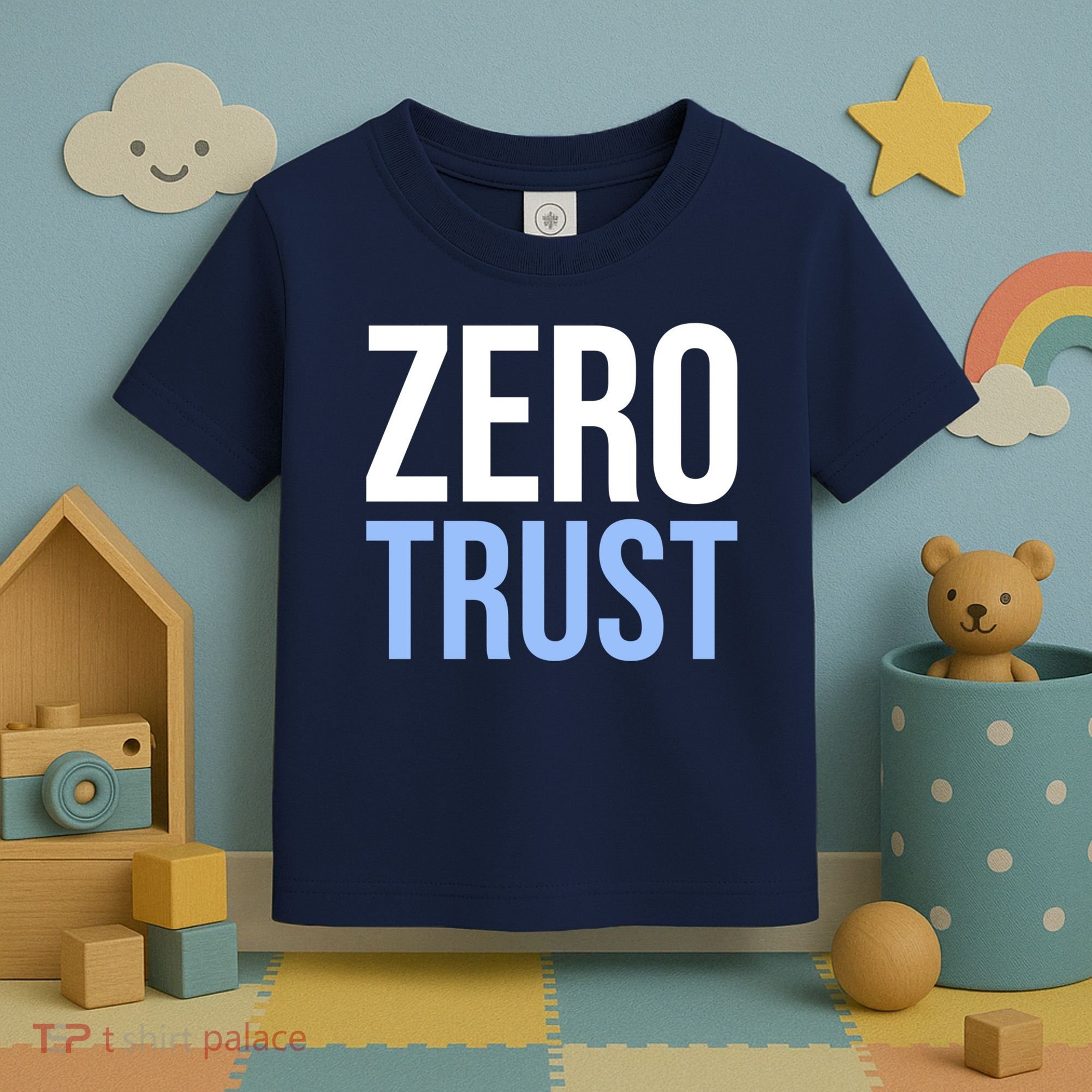 Zero Trust Security Cyber Security Hacking Developer Funny Toddler T-Shirt