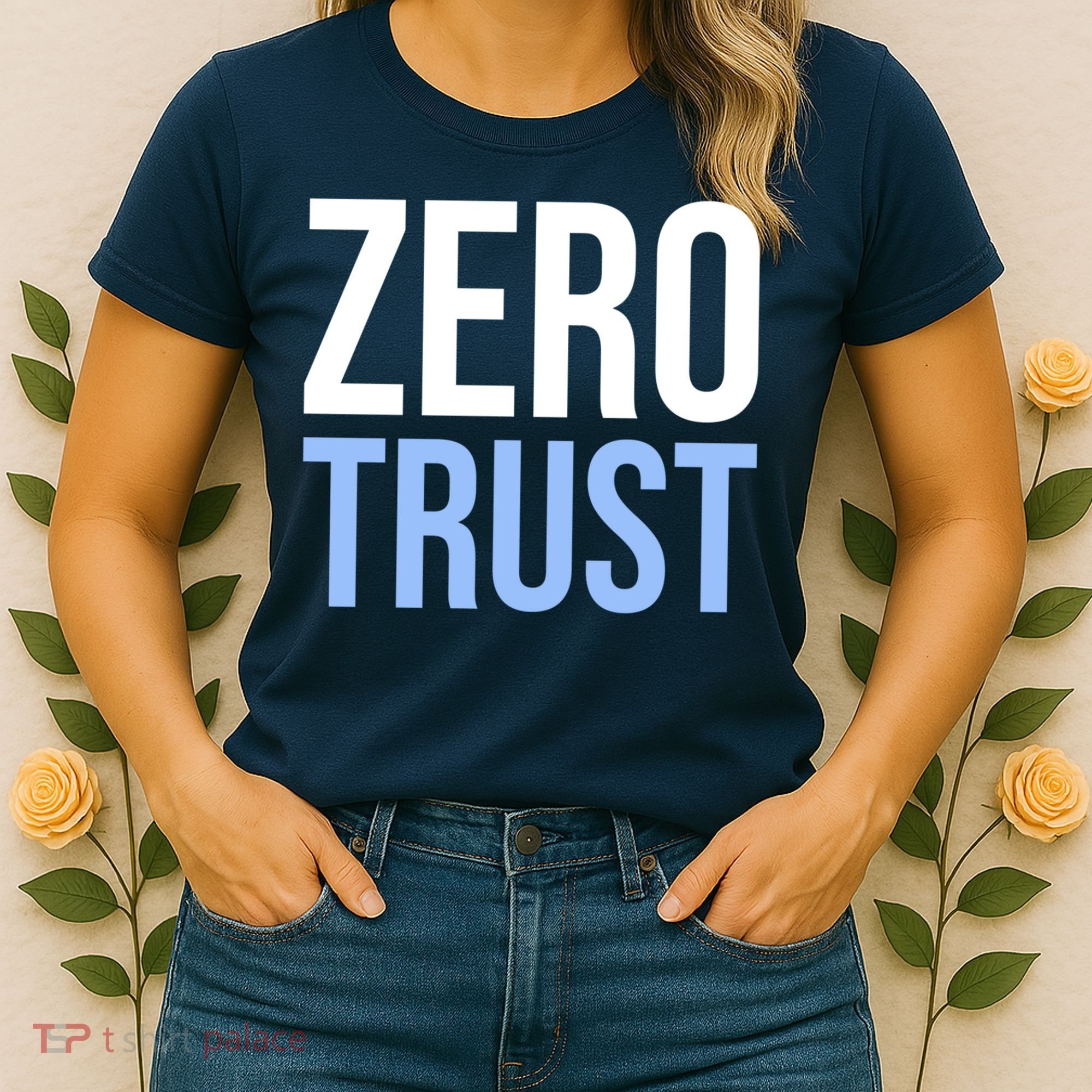 Zero Trust Security Cyber Security Hacking Developer Funny Women's T-Shirt