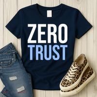 Zero Trust Security Cyber Security Hacking Developer Funny Women's T-Shirt thumb 3