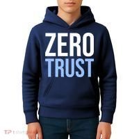Zero Trust Security Cyber Security Hacking Developer Funny Kids Hoodie thumb 4