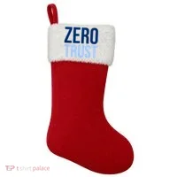 Zero Trust Security Cyber Security Hacking Developer Funny Christmas Stocking thumb 0
