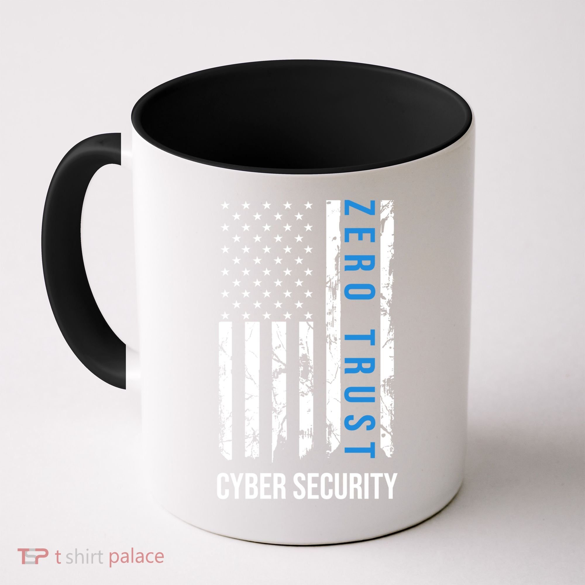 Zero Trust Us Flag Cyber Security Hacking Hacker Developer Funny Gift Coffee Mug