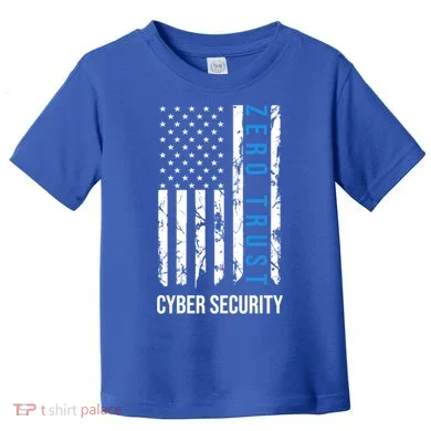 Zero Trust Us Flag Cyber Security Hacking Hacker Developer Funny Gift Toddler T-Shirt