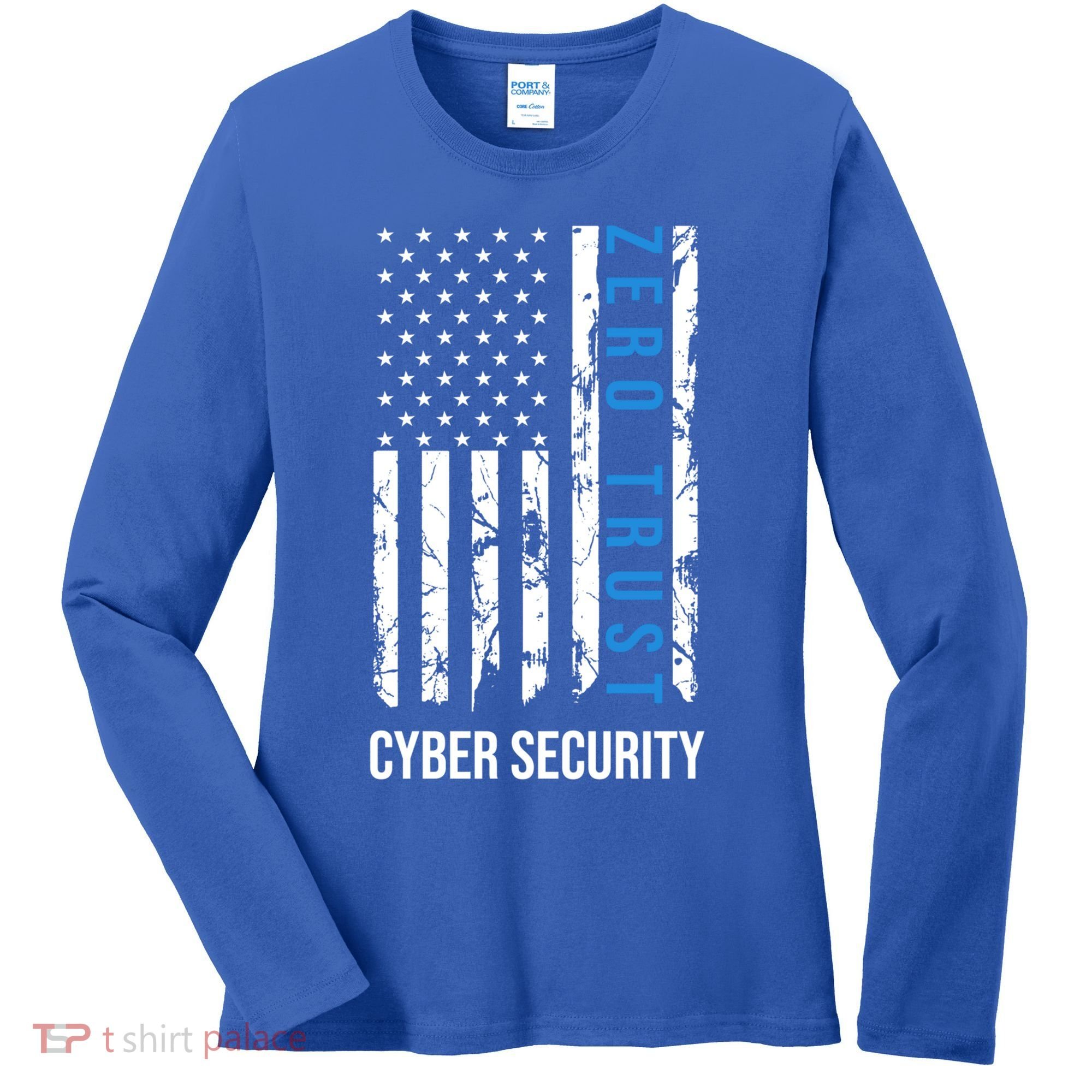 Zero Trust Us Flag Cyber Security Hacking Hacker Developer Funny Gift Women's Long Sleeve Shirt