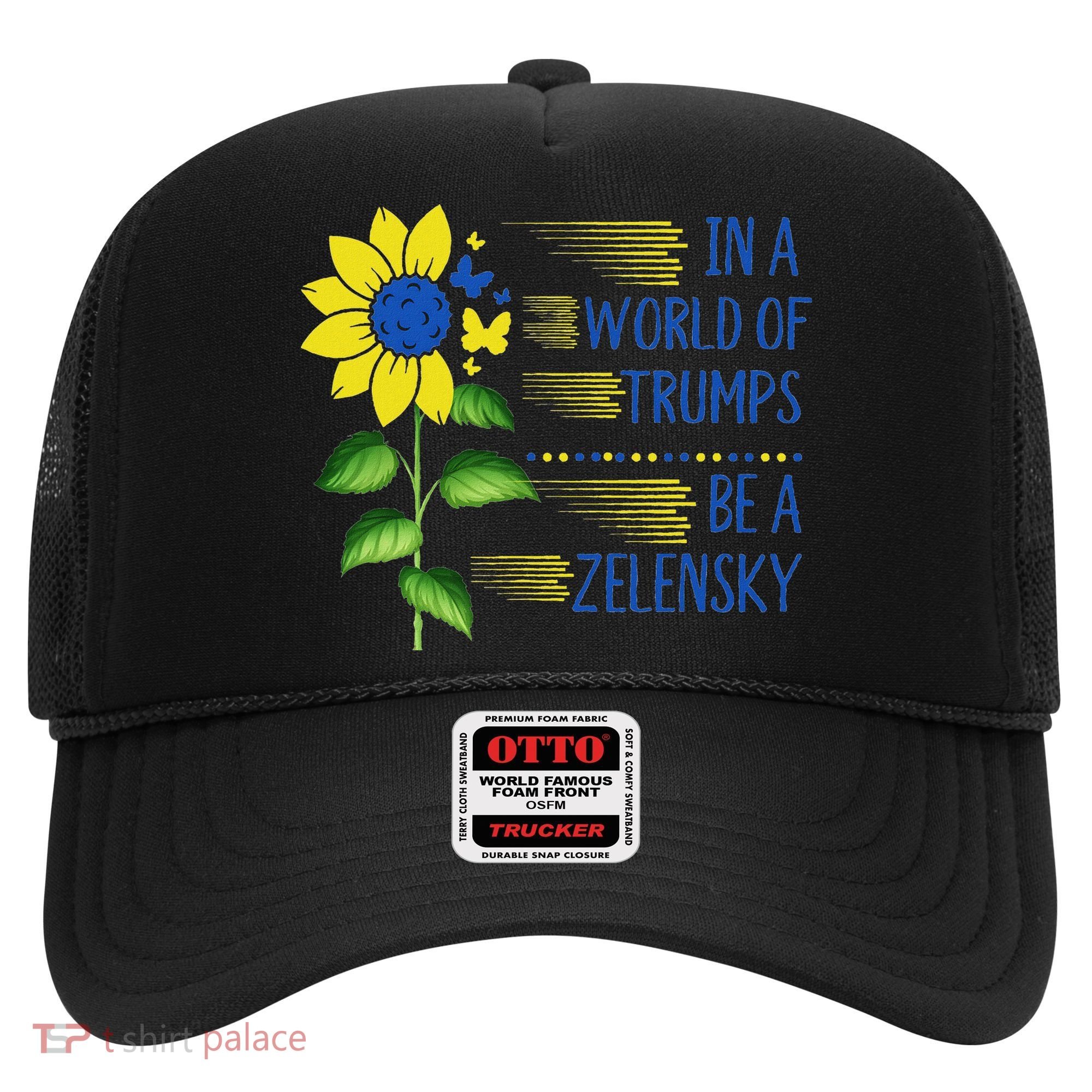 Zelensky Ukraine Support In A World Of Trumps Be A Zelensky Hat
