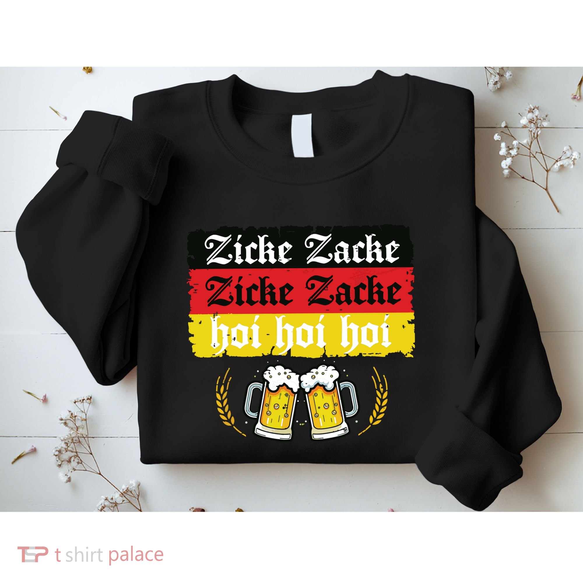 Zicke Zacke Hoi Oktoberfest German Flag Party Funny Sweatshirt